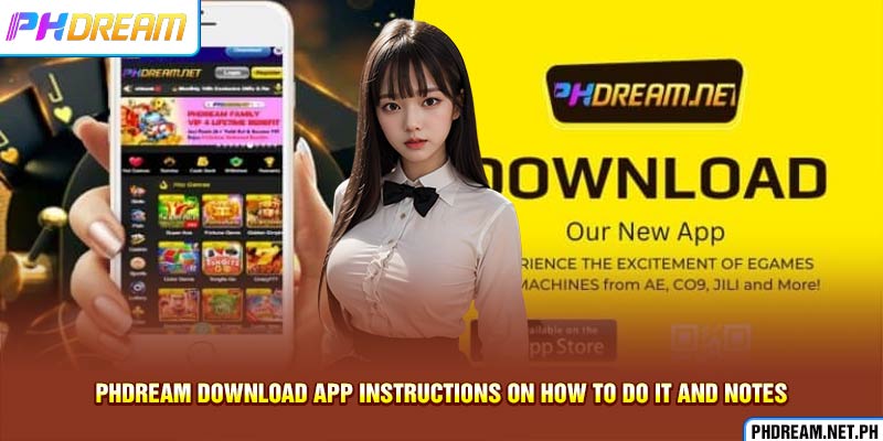Phdream Download App Instructions On How To Do It And Notes